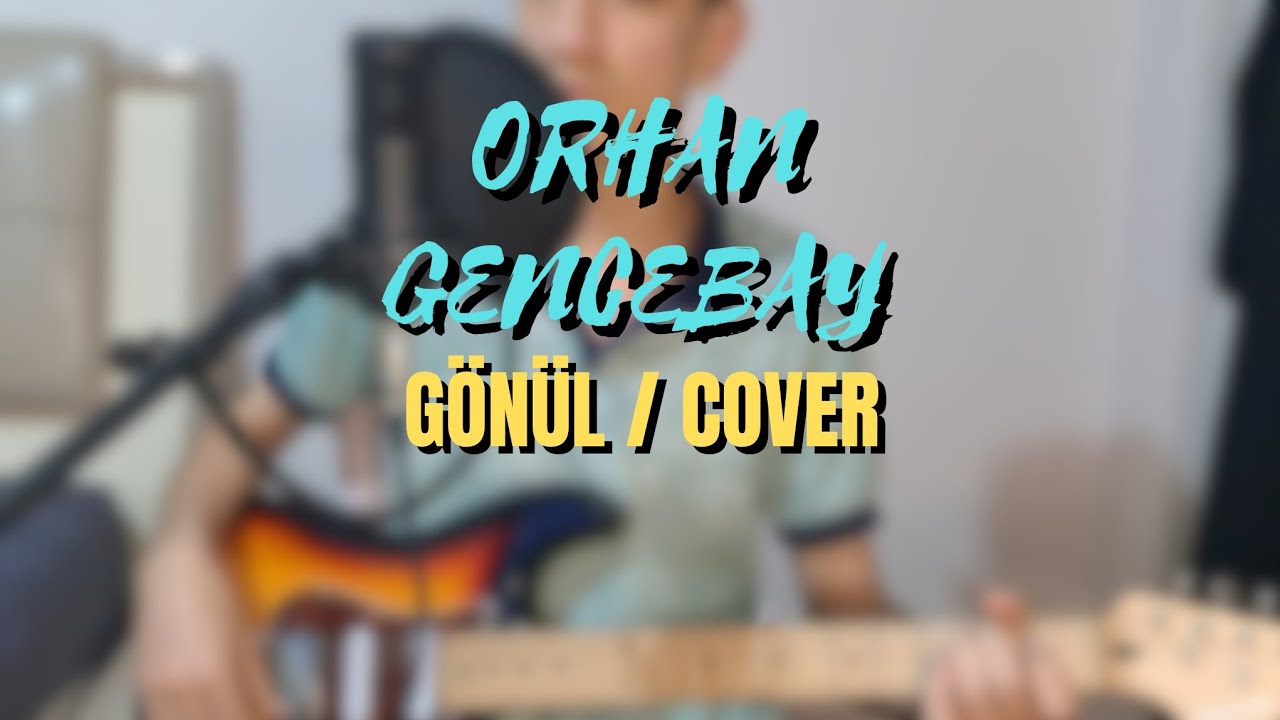 Orhan Gencebay - Gönül / Cover (Duman)