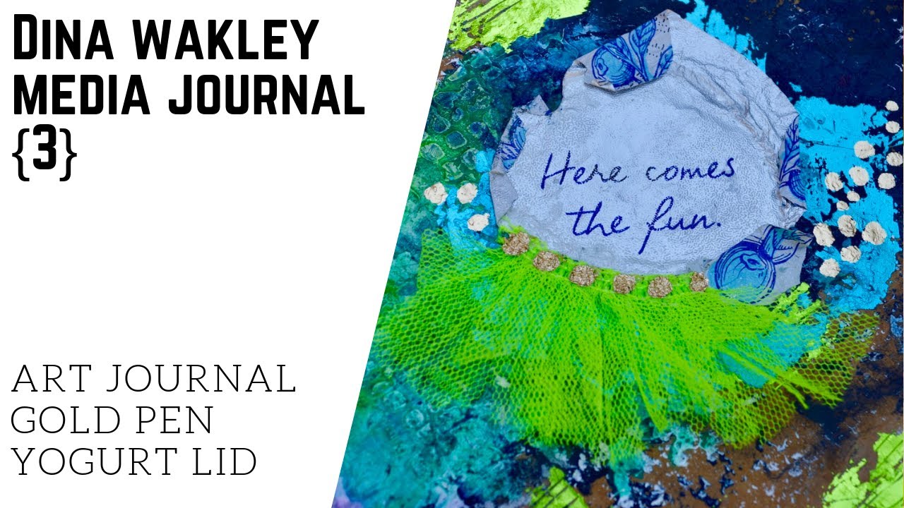 Playing in The Dina Wakley Media Journal! {3}