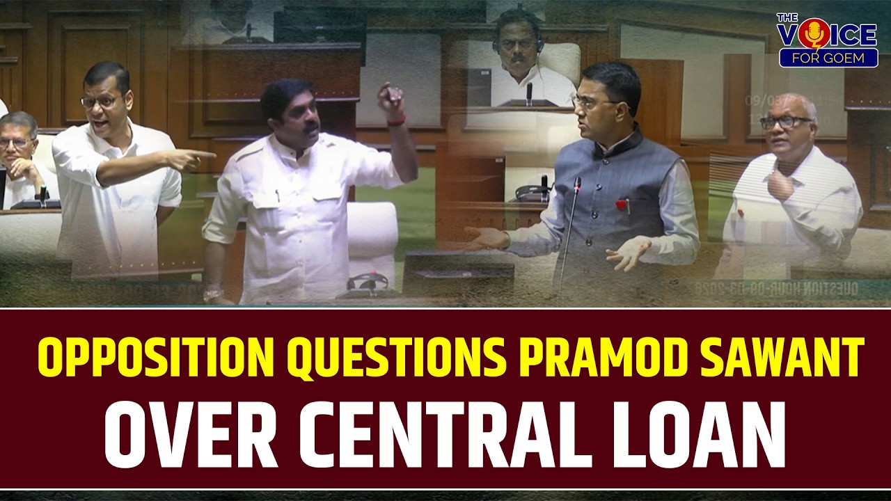 Opposition Questions Pramod Sawant Over Central Loan