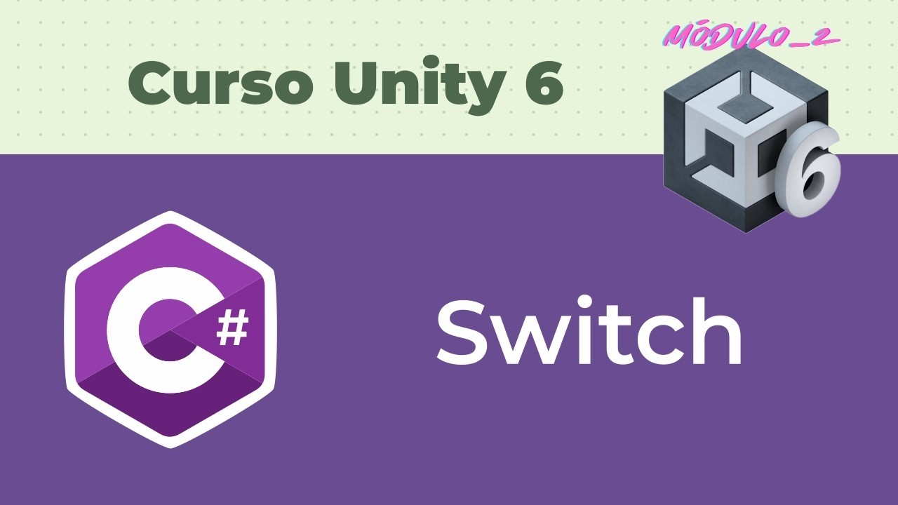 Switch em C# [21#] Curso Unity 6 - Módulo 2