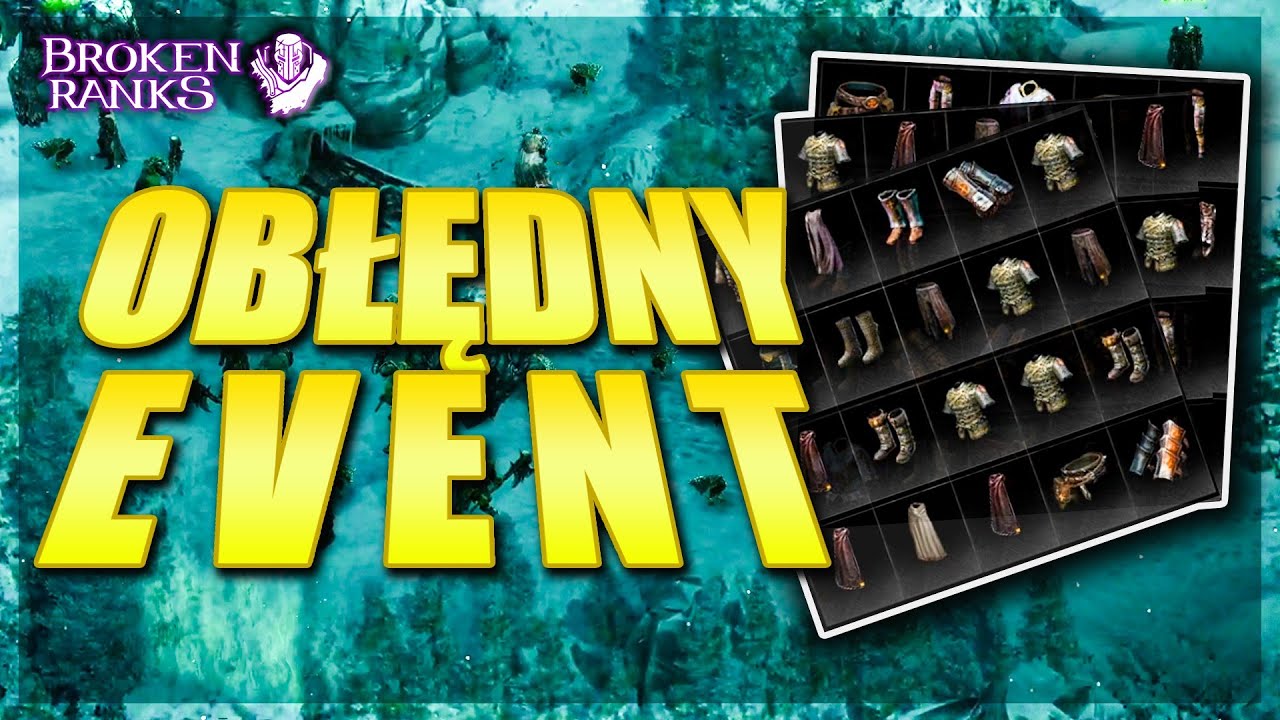 TEN EVENT BYŁ ZBYT DOBRY! - Broken Ranks #61