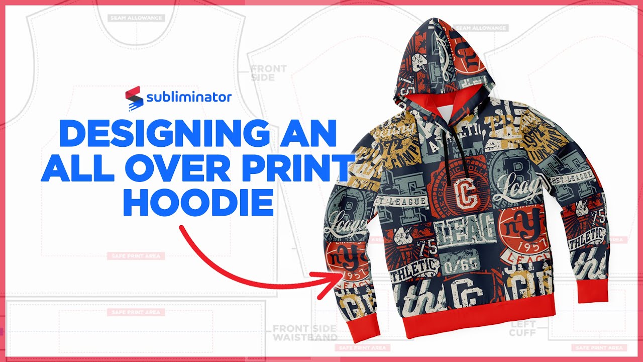 Designing an All Over Print Hoodie with Subliminator Print on Demand [Step-by-Step Tutorial]