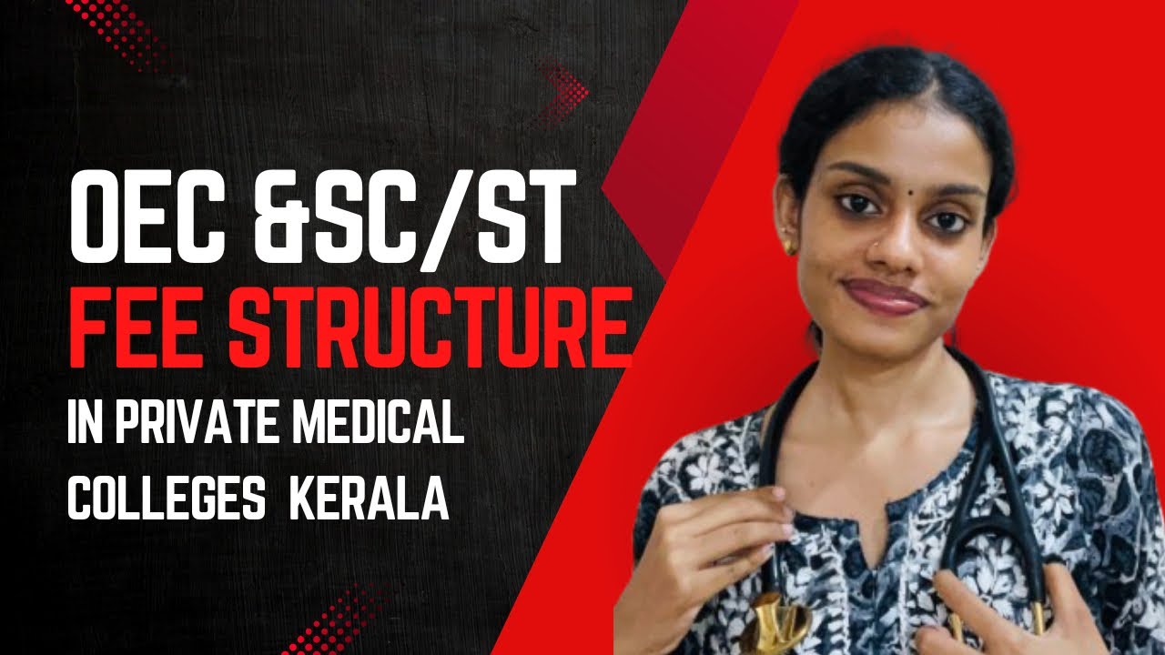&ldquo;OEC & SC/ST Fee Structure in Kerala Private Medical Colleges Explained&rdquo;