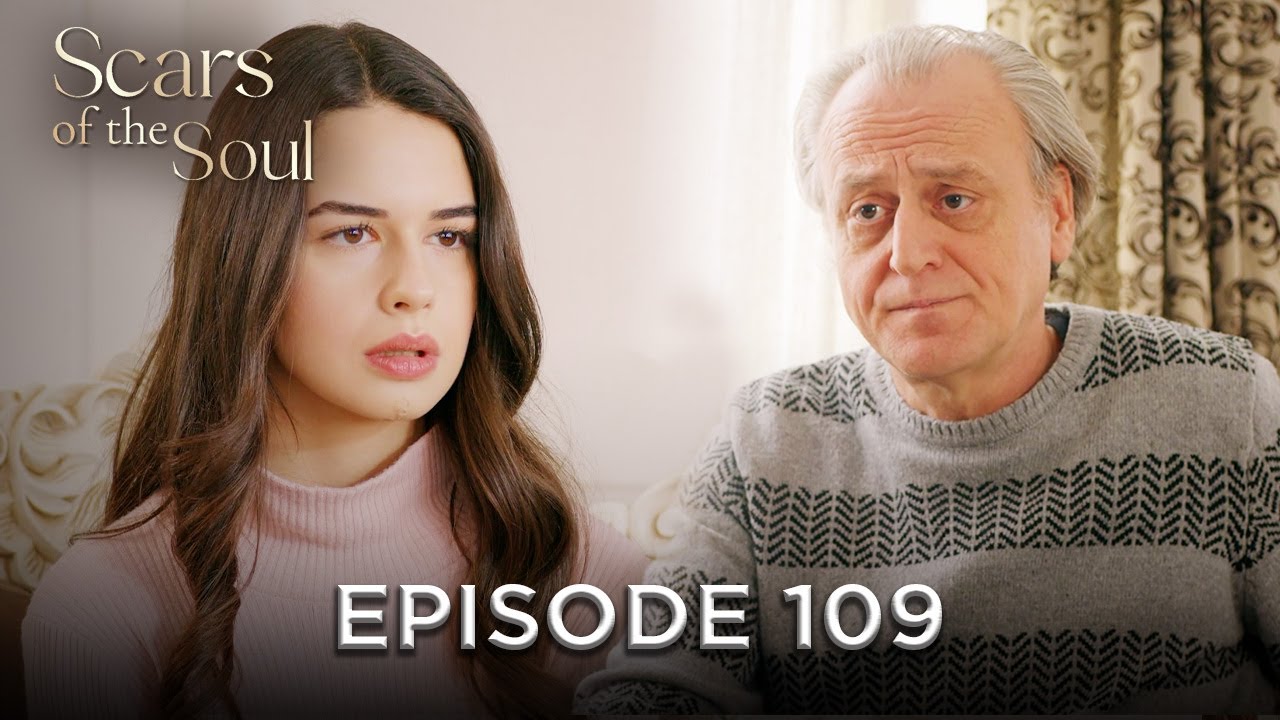 Scars of the Soul - Episode 109 | Alaca English Subtitles