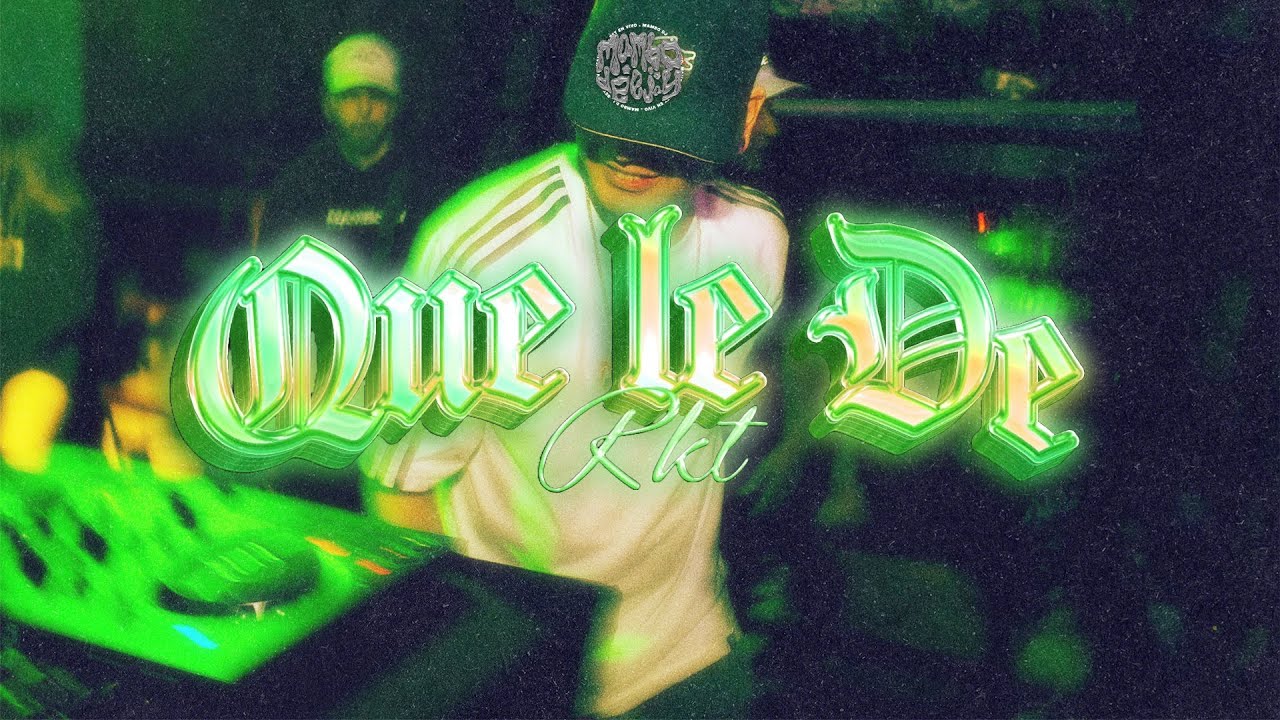 QUE LE DE - RKT - MAMBO DJ ft. FRANPA DJ (Video Oficial)