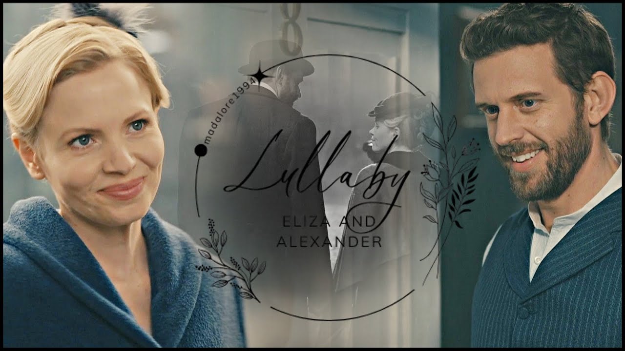 Eliza and Alexander || lullaby (+s5)