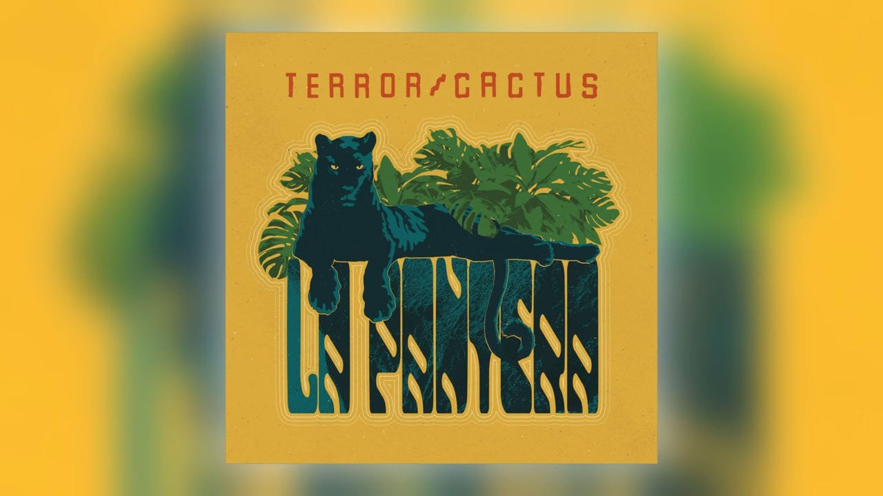 Terror/Cactus - La Pantera [Audio]