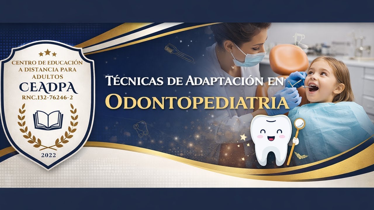 TECNICAS DE ADAPTACION EN ODONTOPEDIATRIA