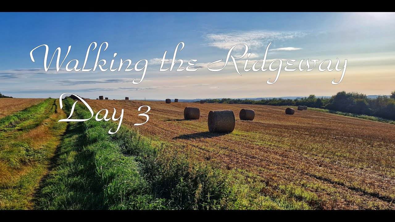 Walking the Ridgeway. Day 3. Ardington Down to Nuffield