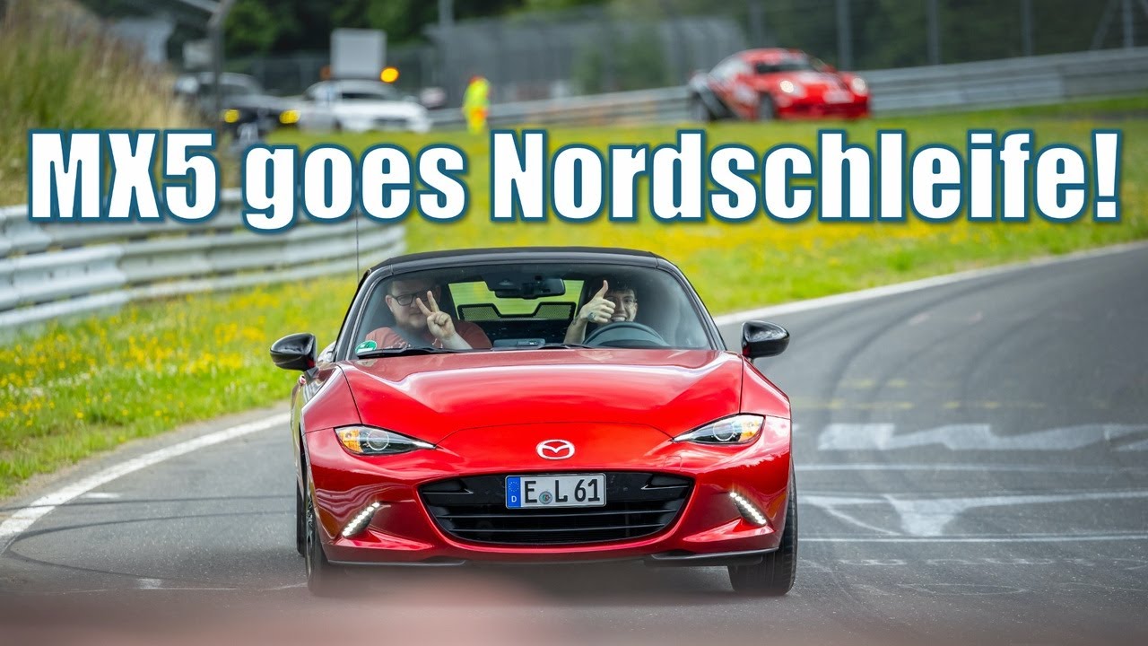 Mein MX-5 das ERSTE Mal auf der Nordschleife – So krass war’s wirklich!