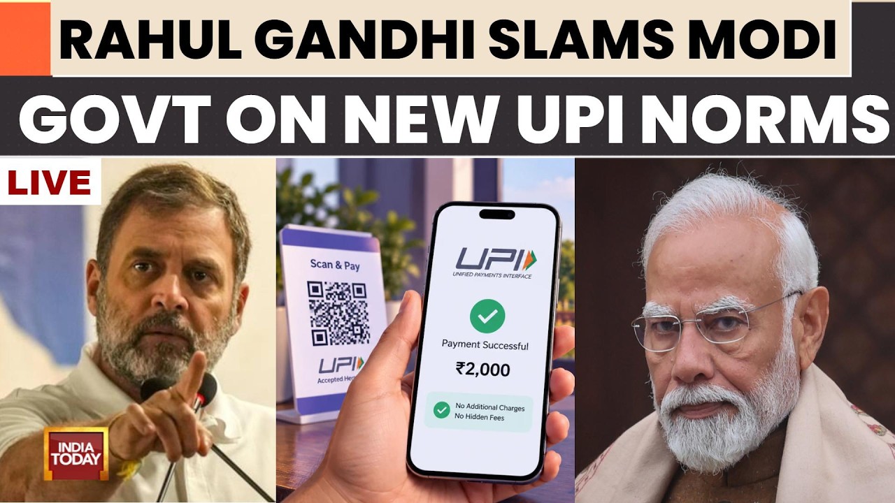 LIVE: Rahul Gandhi Slams Modi Govt On New UPI Norms | Claims Customers Will Pay 'Hidden Costs'