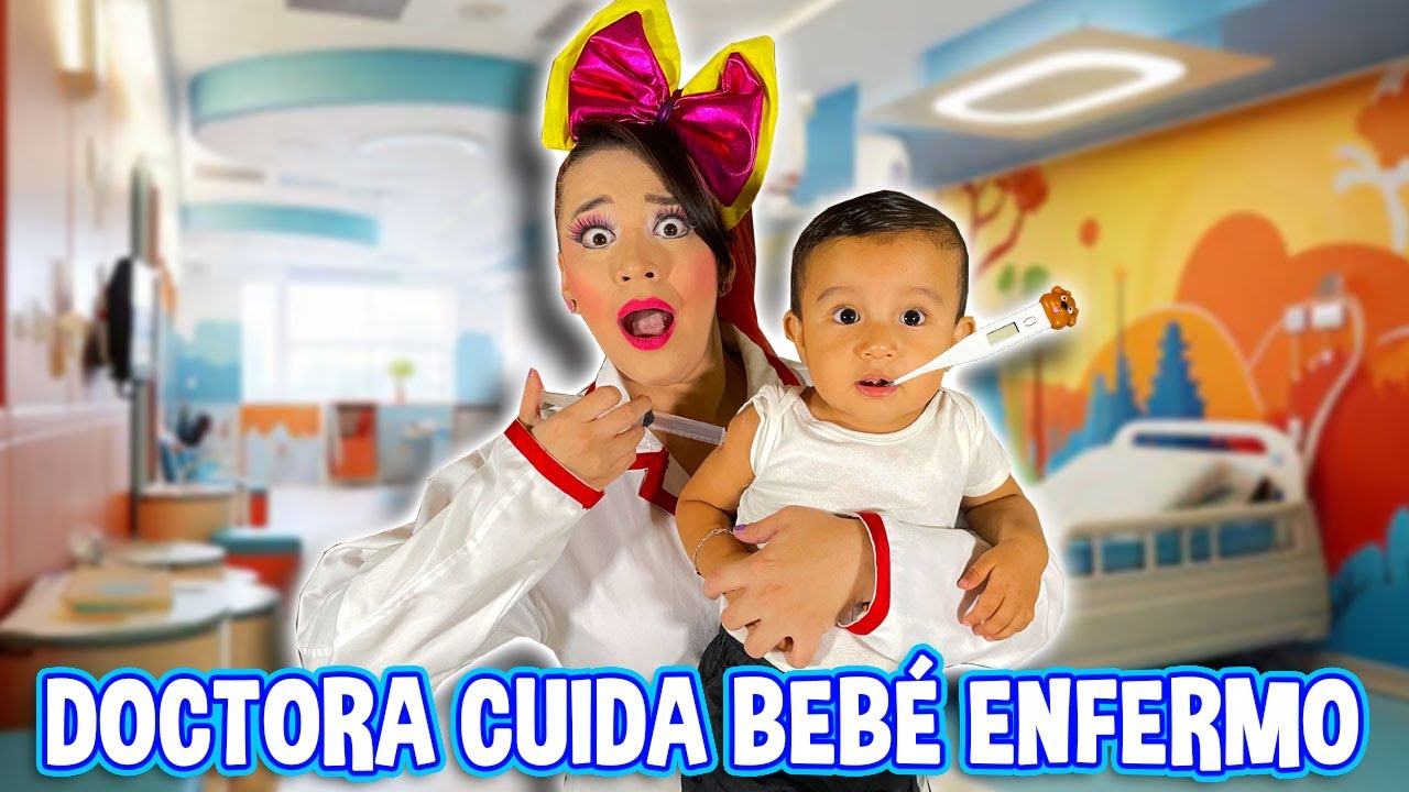 JOCHY DOCTORA CUIDA BEBÉ ENFERMO