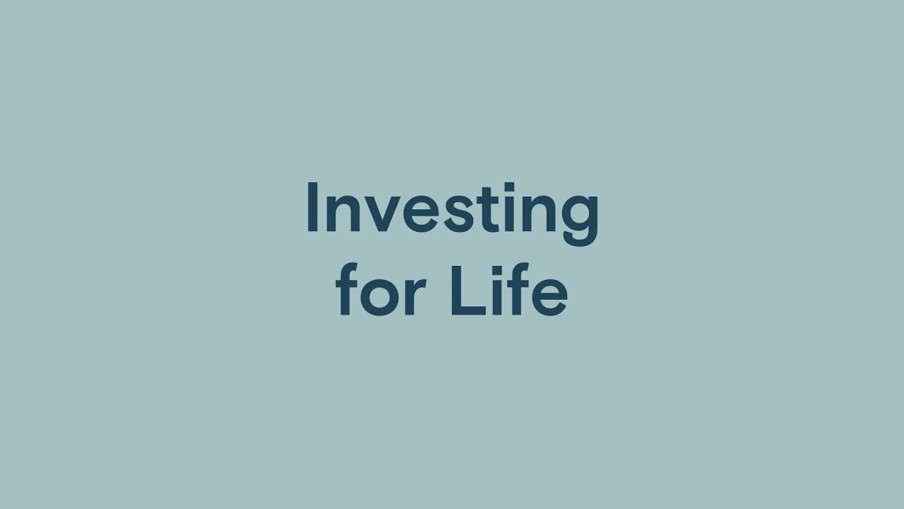 Investing For Life