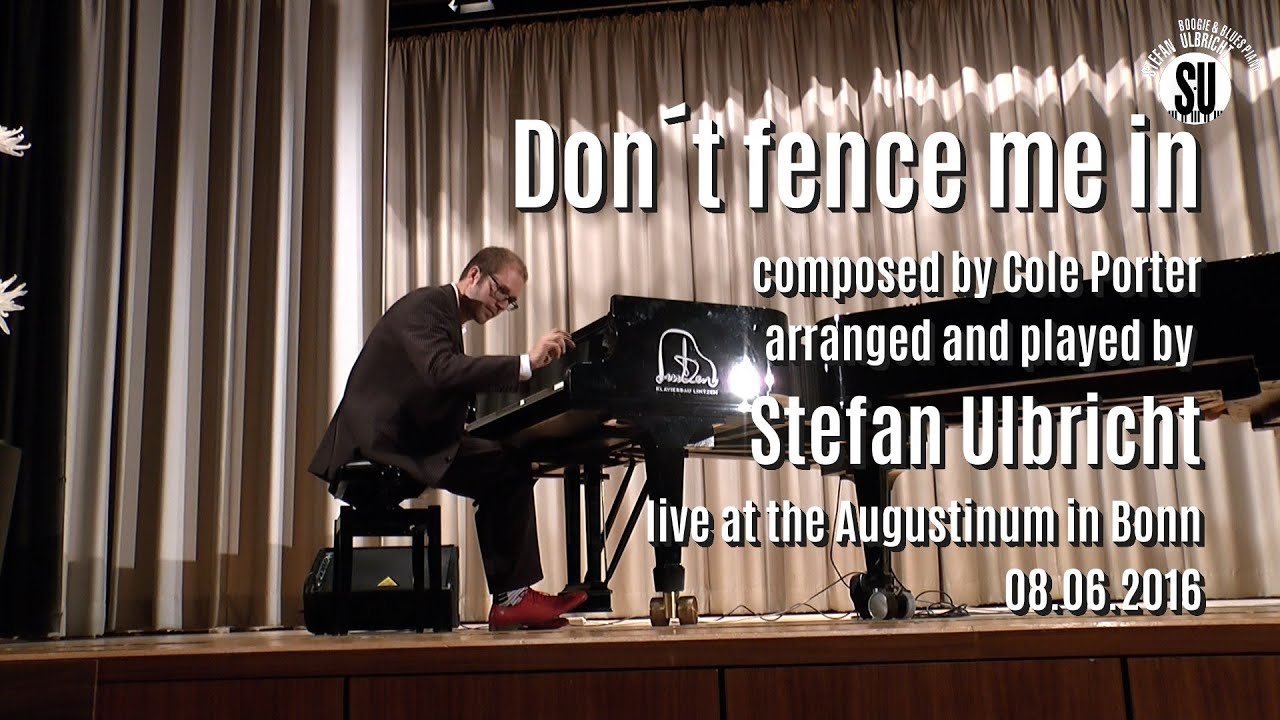 Don&acute;t fence me in - Stefan Ulbricht LIVE