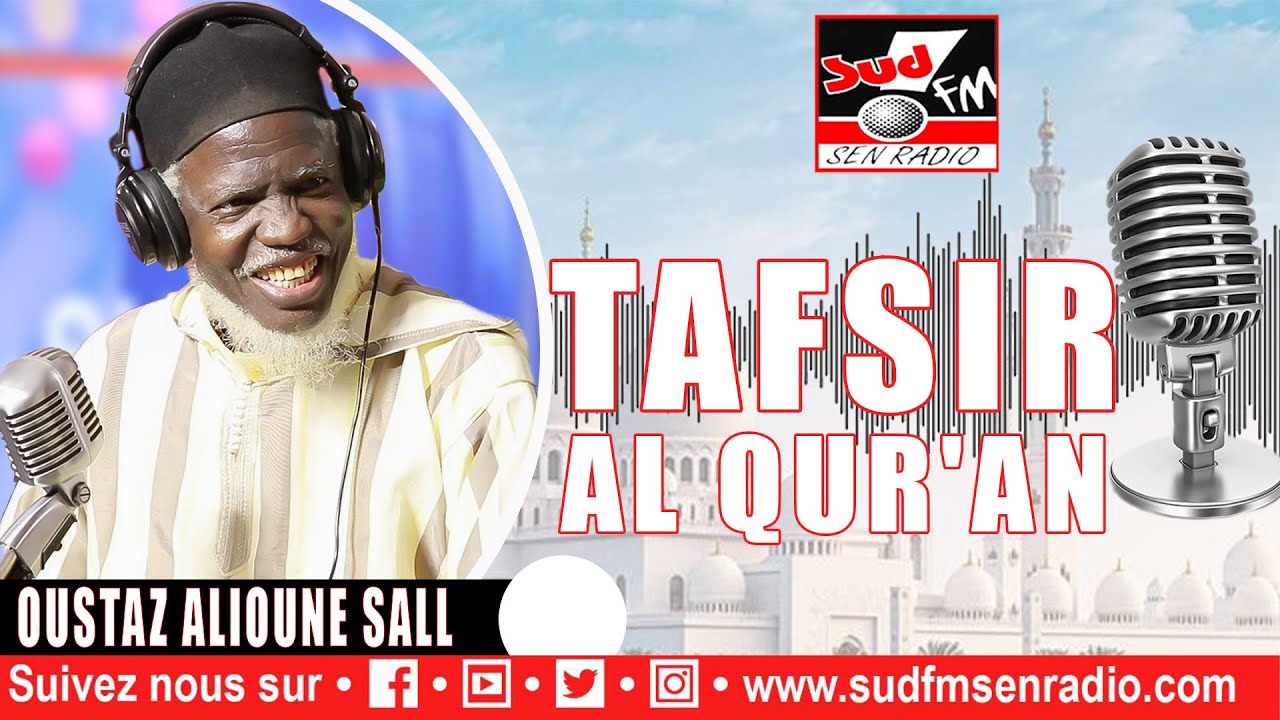 TAFSIR AL QUR'AN DU 04 AVRIL 2024 AVEC OUSTAZ ALIOUNE SALL.