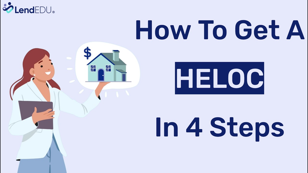 How to Get a HELOC in 4 Steps