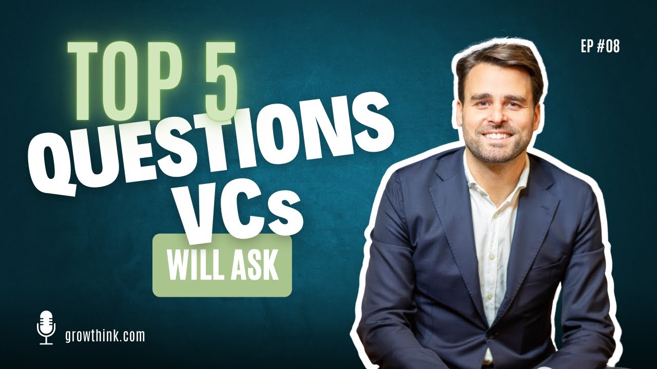 Top 5 Questions VCs Will Ask #venturecapital