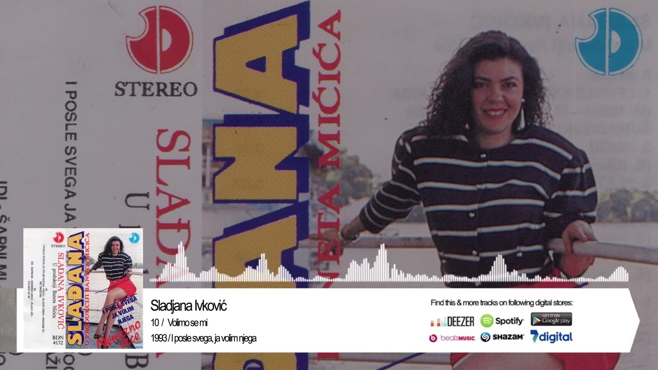 Sladjana Ivkovic - Volimo se mi - (Audio 1993)