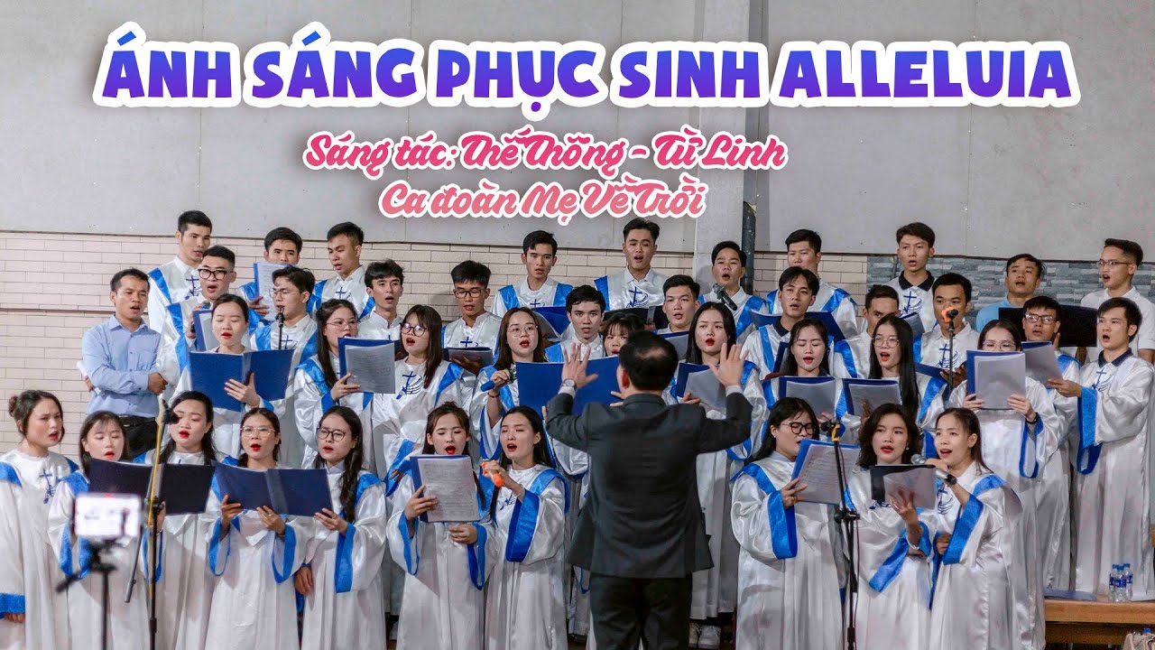 &Aacute;NH S&Aacute;NG PHỤC SINH ALLELUIA | Ca đo&agrave;n Mẹ Về Trời | St Thế Th&ocirc;ng - Từ Linh | Th&aacute;nh lễ Phục Sinh 2024