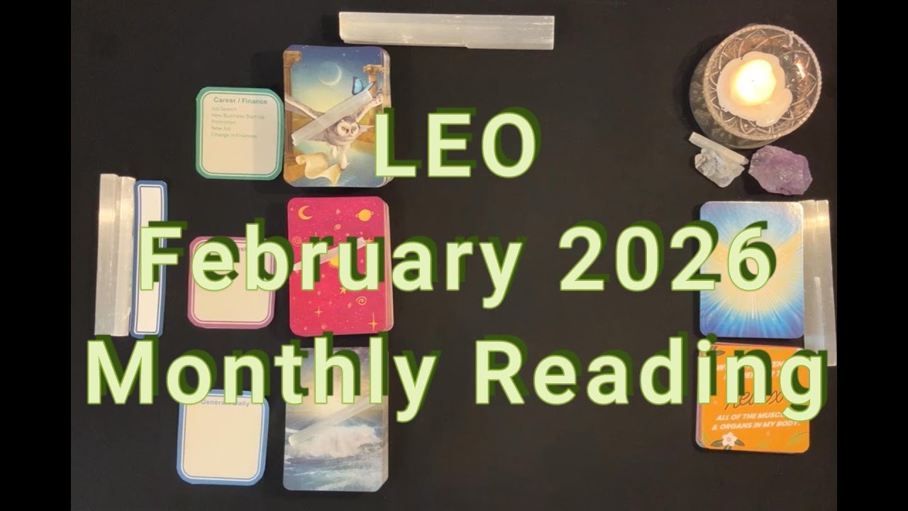 Leo February 2026 Monthly Reading