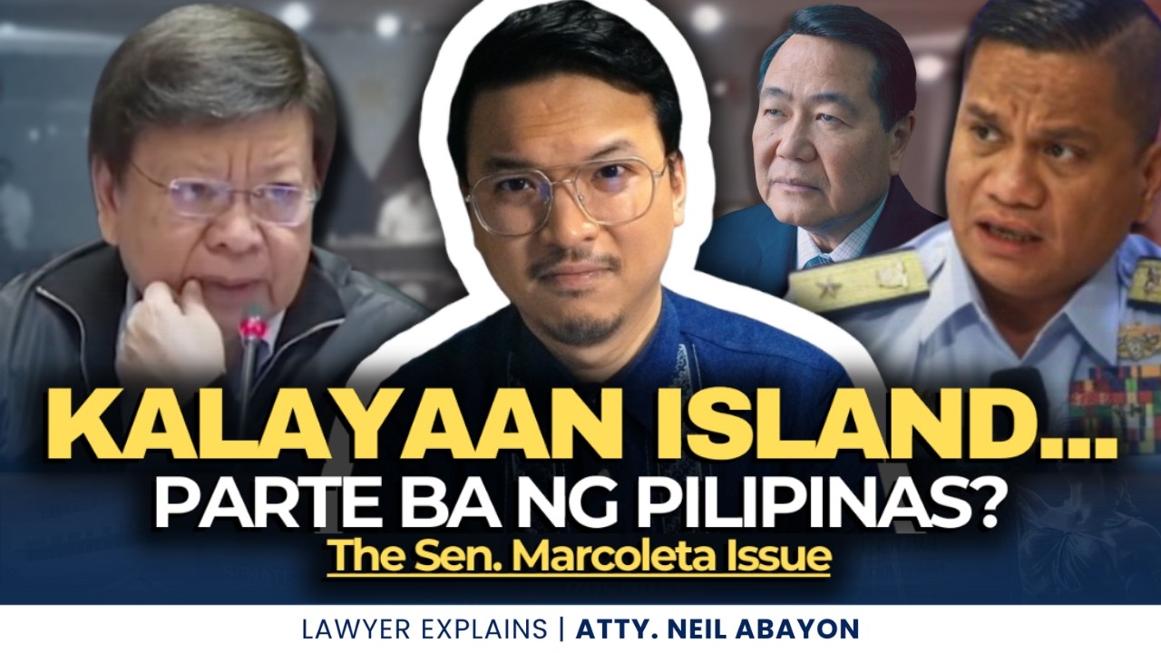 KALAYAAN ISLAND—Parte ba ng Pilipinas? The Sen. Marcoleta Issue #LawyerExplains #AttorNEIL