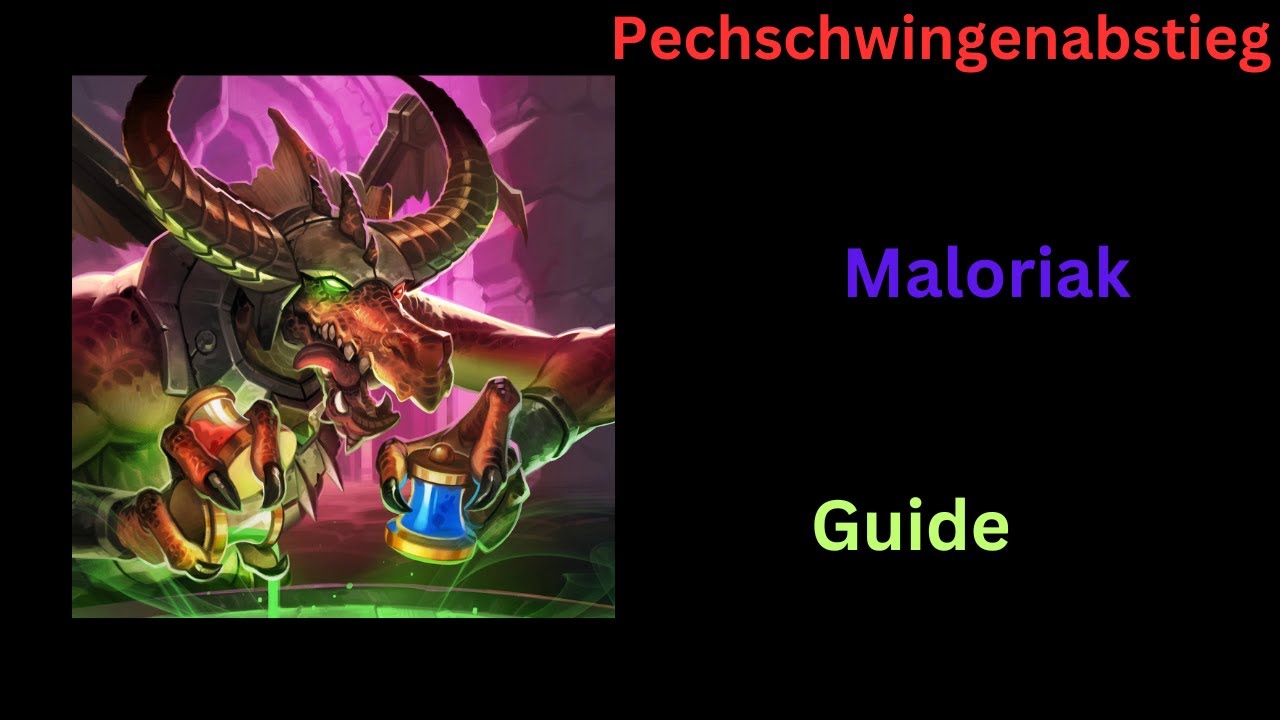 Pechschwingenabstieg/Blackwing Descent Guide [Maloriak] NHC Guide Deutsch/German