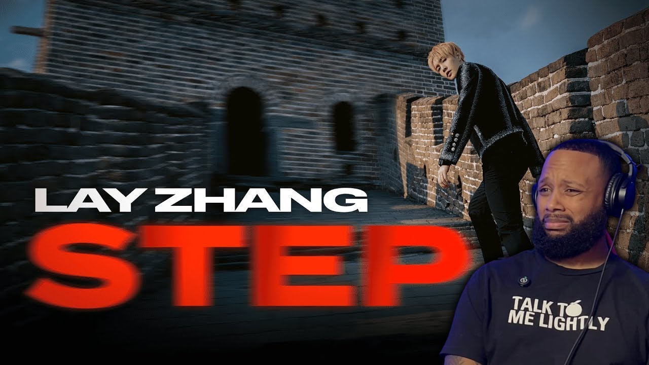 LAY - STEP (Official Music Video) | REACTION