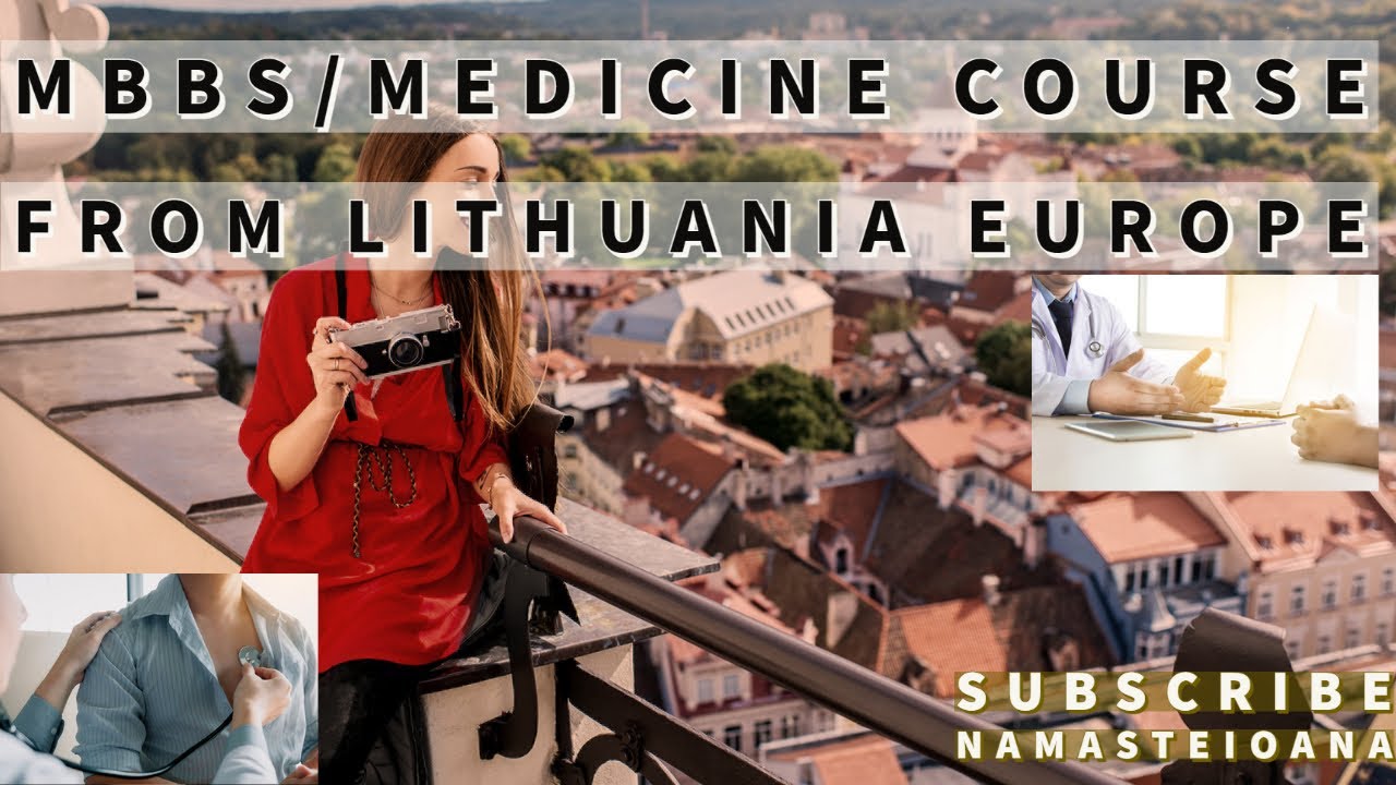 MBBS/Medicine course-LITHUANIA EUROPE