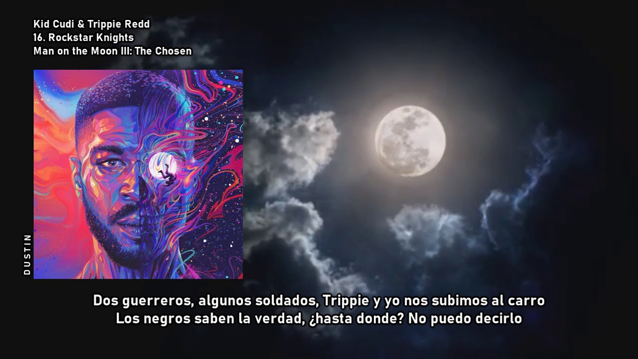 Kid Cudi & Trippie Redd ⥈ Rockstar Knights «Subtitulado Español»