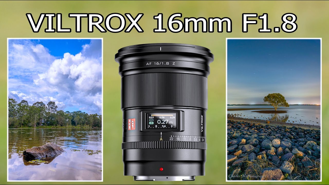 VILTROX 16mm F1.8 Nikon Z Review | WHY PAY MORE