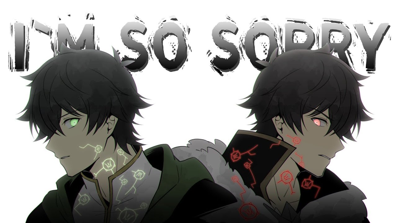 The Rising Of The Shield Hero [AMV] - Imagine Dragons - I`m So Sorry // Tate no Yuusha no Nariagari