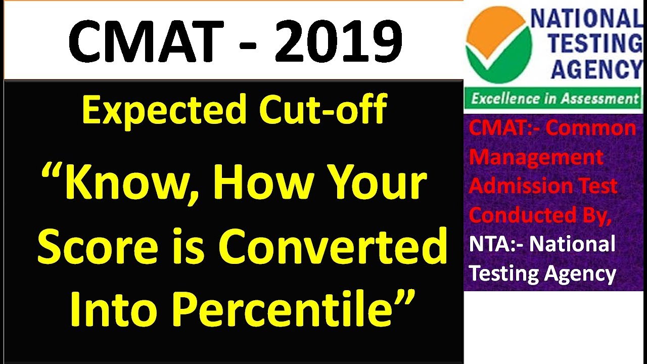 CMAT Exam Expected Cutoff 2019,How to Convert Score Into Percentile.