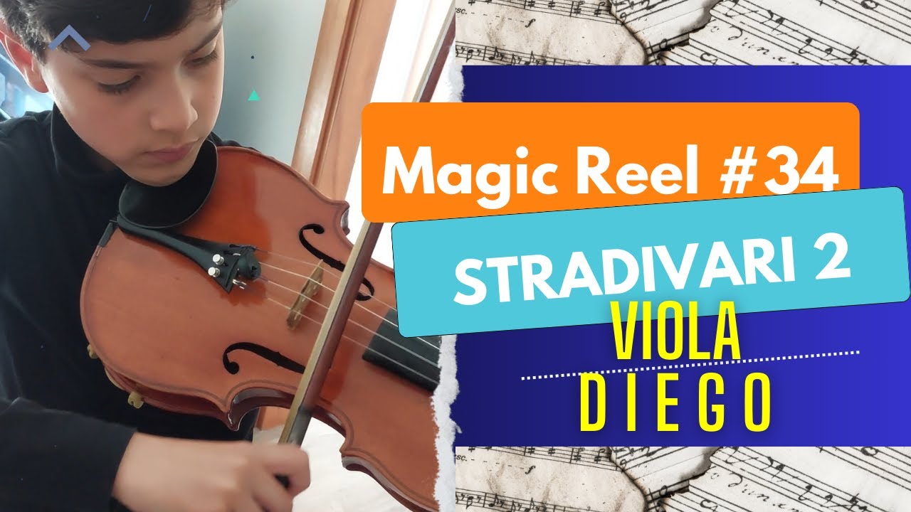 Diego Interpreta Magic Reel #34 del Libro Stradivari 2. Viola
