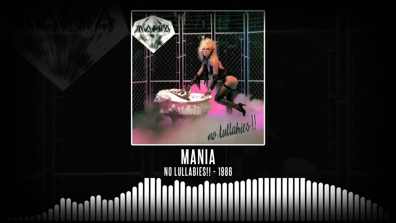 Mania (Us) - No Lullabies!! [Full Album - 1986]