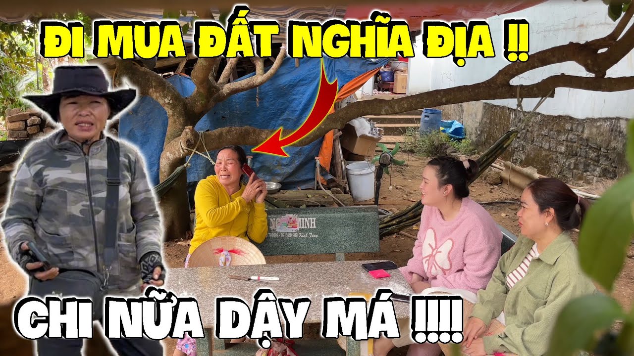 Dì Hai Ve Chai Qua Rủ Dì Hương Mua Lỗ Nghĩa Địa Và Cái Kết | Hải Ka Vlogs