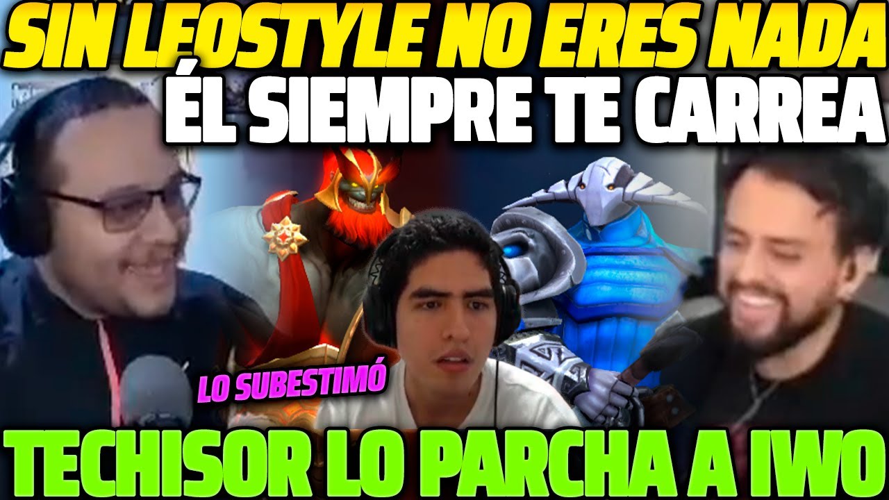 😲 SIN LEOSTYLE NO ERES NADA 😲 TECHISOR PARCHA A IWO POR SUBESTIMARLO, HACEN PARTY 😱