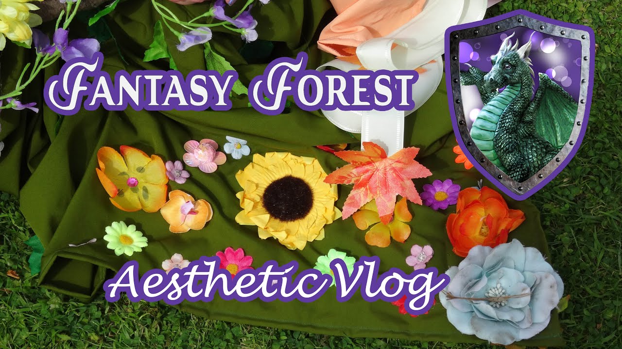 Fantasy Forest - Aesthetic vlog