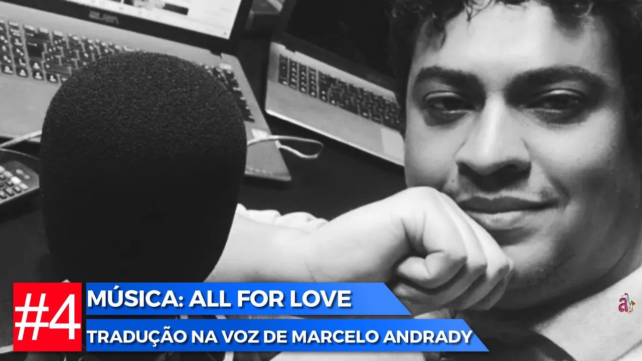 MICHAEL BOLTON - ALL FOR LOVE (Marcelo Andrady - Tradução)