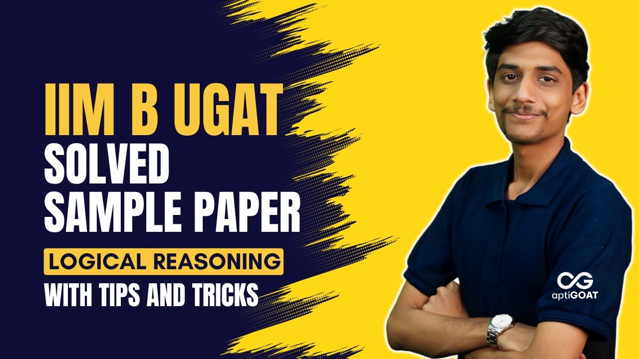 IIM B UGAT - Logical Reasoning | Solved Sample Paper with Tips & Tricks | #iimbangaloreug