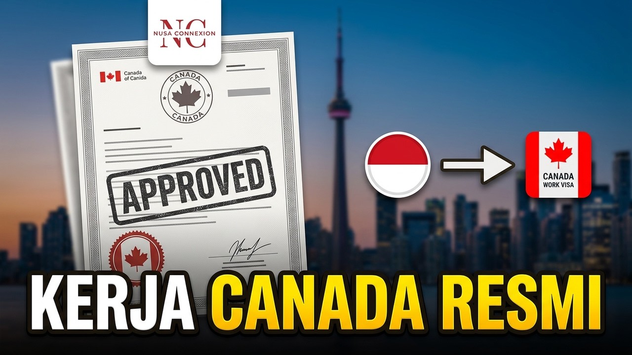 LMIA itu Apa Sih? Cara Kerja di Canada Lewat Jalur Resmi dari Indonesia