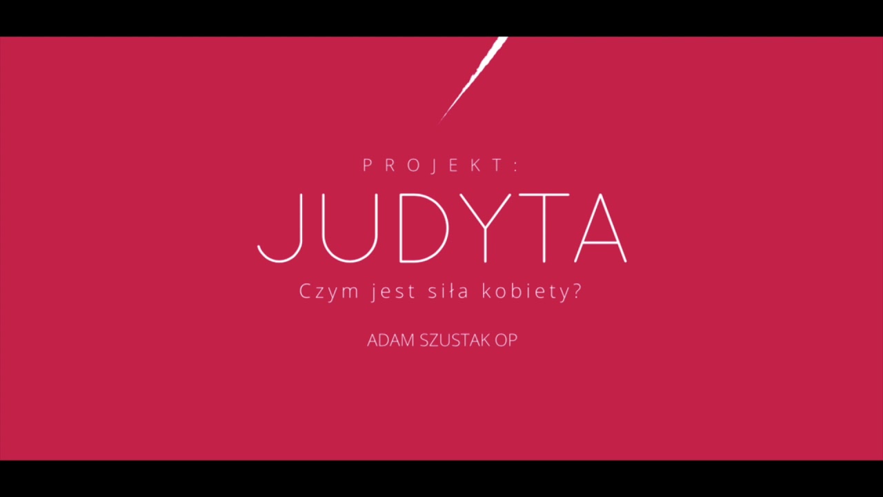 Projekt Judyta [#05] Co jest w tobie piękne?