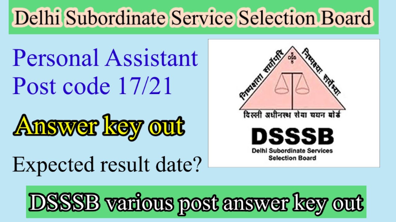 DSSSB Personal Assistant 17/21 answer key out | various posts answer key out | expected result date?