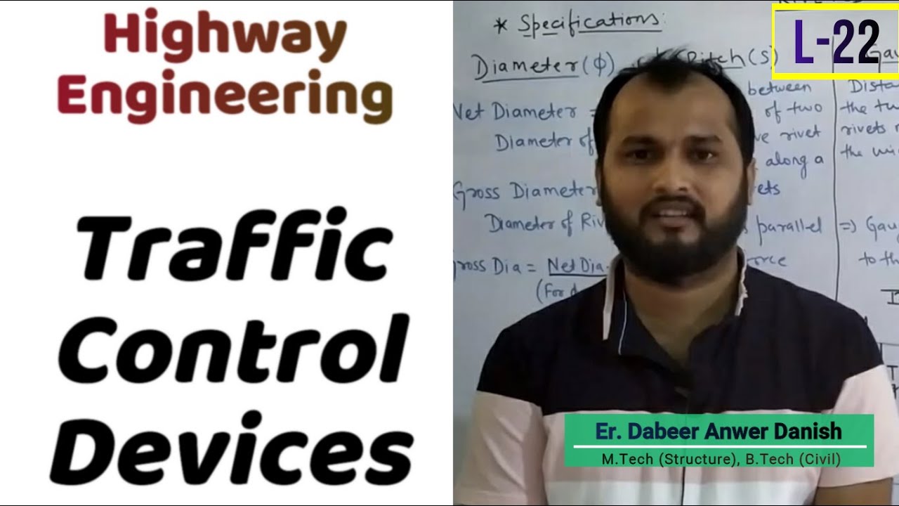 Traffic Control Devices in Traffic Engineering || Highway Engineering L-22 || dAd Sir