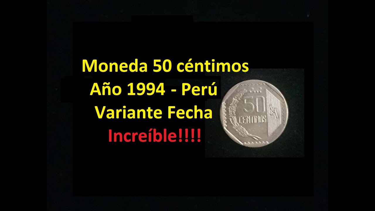 Increíble!!! Moneda 50 céntimos del año 1994 Perú - variante fecha #monedas #coin #coleccion