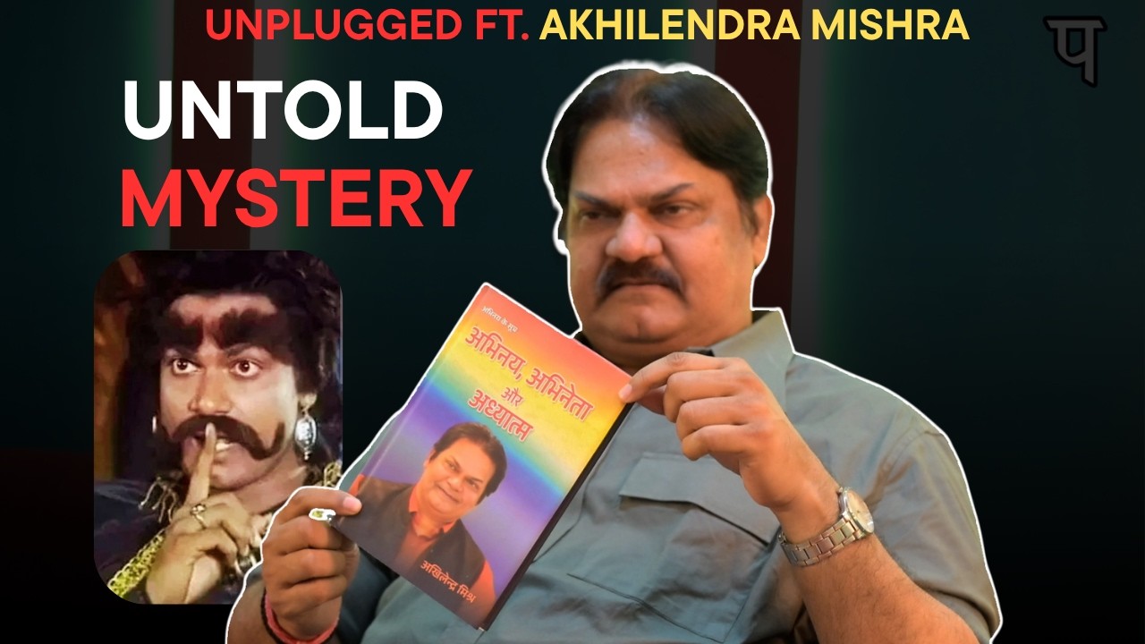Unplugged Ft. Akhilendra Mishra: Untold Mystery