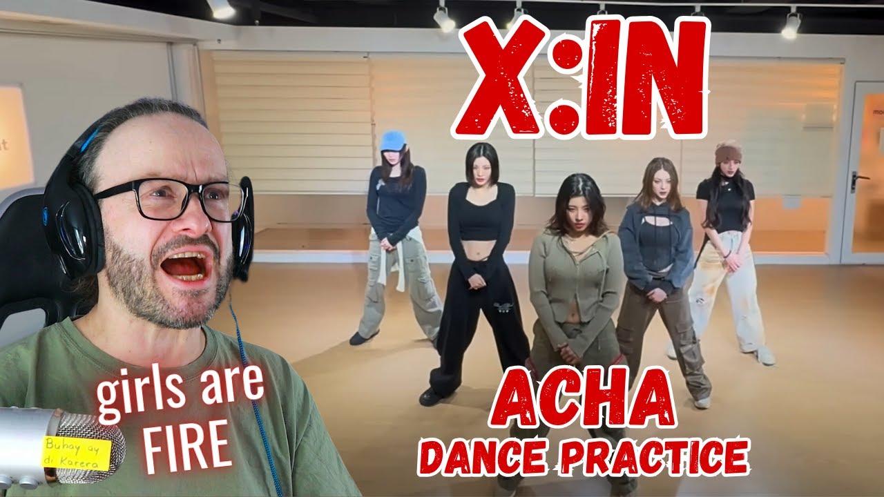 attitude!!! X:IN 엑신 ‘ACHA(%)’ DANCE PRACTICE reaction
