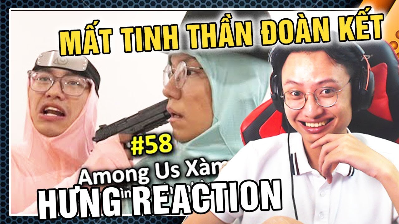 HƯNG REACTION || PING LÊ 