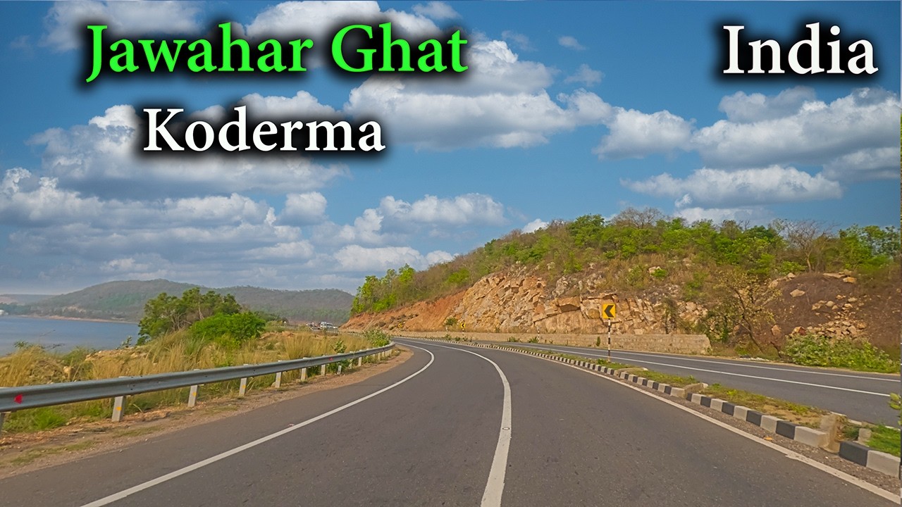 Jawahar Ghat | Koderma to Hazaribag | Jharkhand | Tilaiya Dam Road | Jungle Road