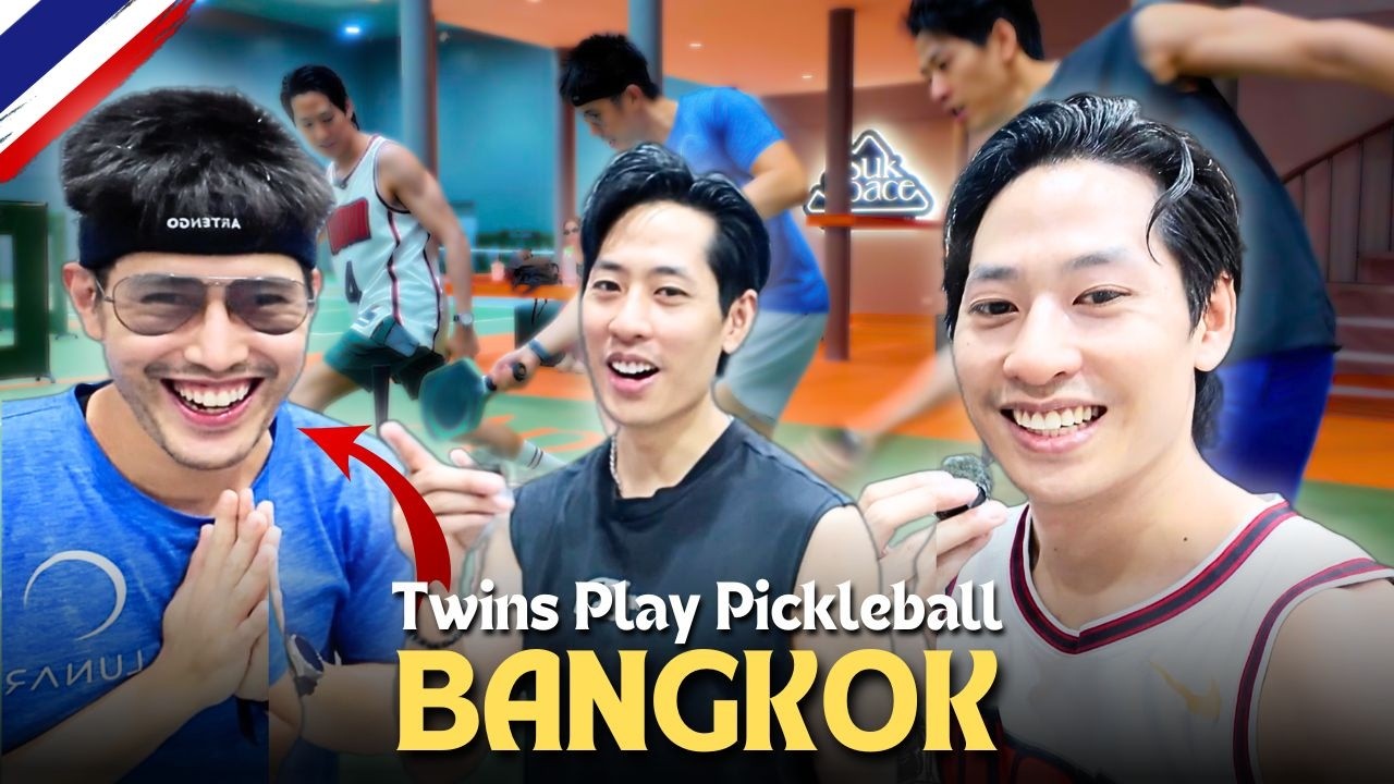 TWINS FIRST TIME PLAYING PICKLEBALL IN BANGKOK 🇹🇭 | Thailand’s Most Modern Court?!
