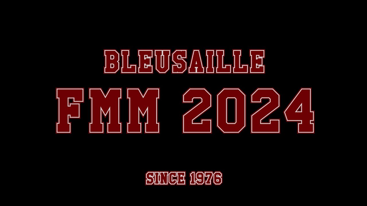 Bleusaille FMM 2024 ❤️💙